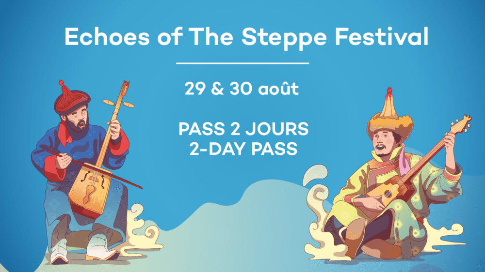Echoes of the steppe | Pass 2 jours (quantité limitée)