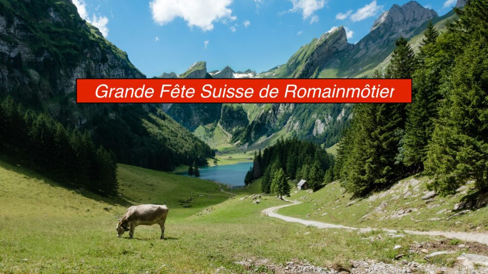 Fête Suisse de Romainmôtier